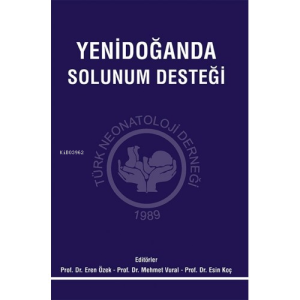 Yenidoğanda Solunum Desteği