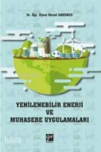 Yenilenebilir Enerji ve Muhasebe Uygulamaları