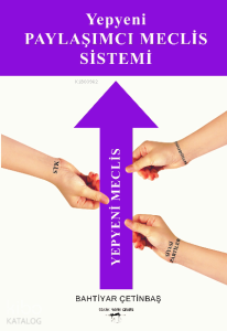 Yepyeni Paylaşımcı Meclis Sistemi