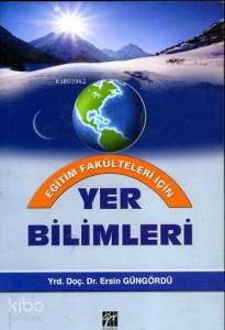Yer Bilimleri (Eğitim Fakülteleri İçin)