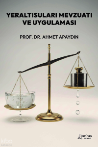Yeraltı Mevzuatı ve Uygulaması