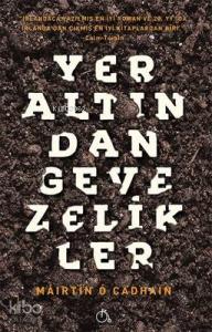 Yeraltından Gevezelikler