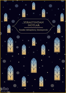 Yeraltından Notlar (Ciltli)