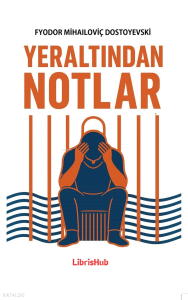 Yeraltından Notlar