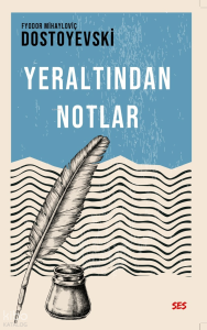 Yeraltından Notlar