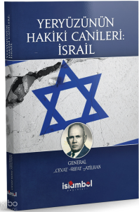 Yeryüzünün Hakiki Canileri: İsrail
