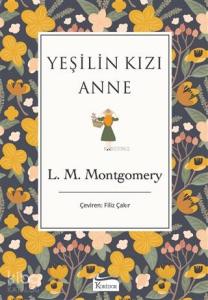 Yeşilin Kızı Anne