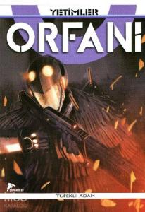 Yetimler / Orfani 5; Tüfekli Adam