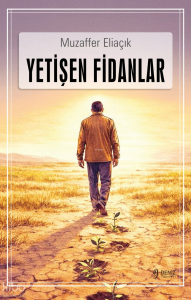 Yetişen Fidanlar