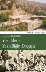 Yezidiler ve Yezidiliğin Doğuşu
