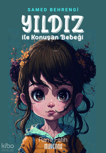 Yıldız ile Konuşan Bebeği