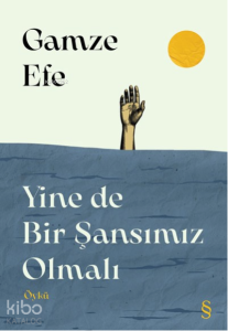 Yine de Bir Şansımız Olmalı