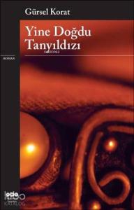 Yine Doğdu Tanyıldızı