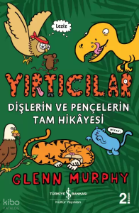 Yırtıcılar - Dişlerin Ve Pençelerin Tam Hikayesi