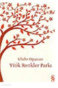 Yitik Renkler Parkı