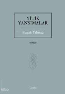 Yitik Yansımalar