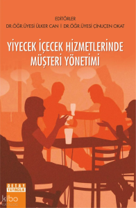 Yiyecek İçecek Hizmetlerinde Müşteri Yönetimi