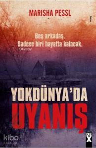 Yok Dünya'da Uyanış