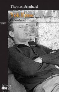 Yok Etme; Bir Parçalanma