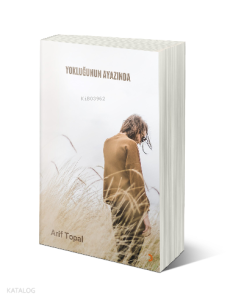 Yokluğunun Ayazında