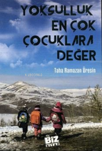 Yoksulluk En Çok Çocuklara Değer