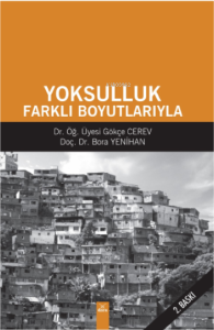 Yoksulluk Farklı Boyutlarıyla
