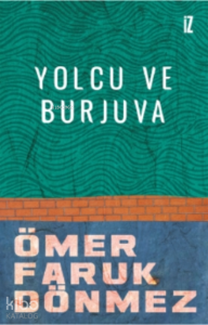 Yolcu ve Burjuva