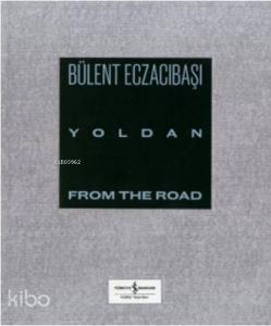 Yoldan - From The Road