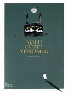 Yolu Güzel Yürümek