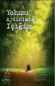 Yolumu Aydınlatan Işığım