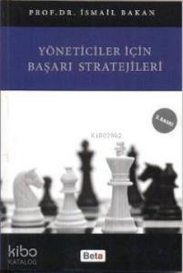 Yöneticiler İçin Başarı Stratejileri