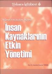 Yöneticiler İçin| İnsan Kaynaklarının Etkin Yönetimi