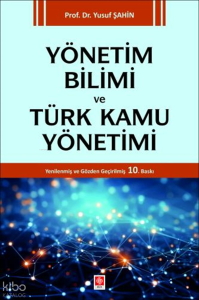 Yönetim Bilimi ve Türk Kamu Yönetimi