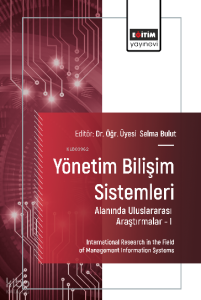Yönetim Bilişim Sistemleri Alanında Uluslararası Araştırmalar –I;International Research in the Field of Management Information Systems