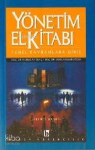 Yönetim El Kitabı; Temel Kavramlara Giriş