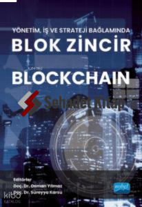 Yönetim, İş ve Strateji Bağlamında Blok Zincir Blockchain