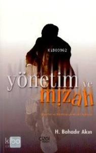 Yönetim ve Mizah; Örgütler ve Bürokrasiye Mizahi Bakışlar