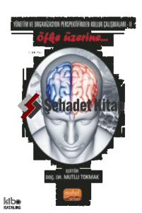 Yönetim ve Organizasyon Perspektifinden Kolluk Çalışmaları II -;Öfke Üzerine