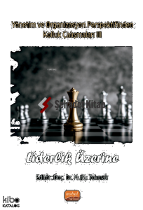Yönetim ve Organizasyon Perspektifinden Kolluk Çalışmaları III - Liderlik Üzerine