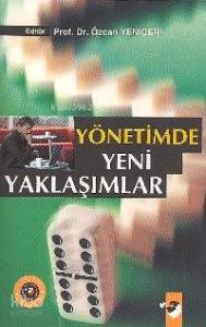 Yönetimde Yeni Yaklaşımlar