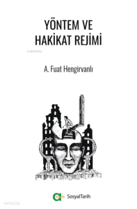 Yöntem ve Hakikat Rejimi