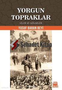 Yorgun Topraklar