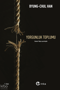 Yorgunluk Toplumu