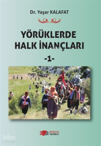 Yörüklerde Halk İnançları 1