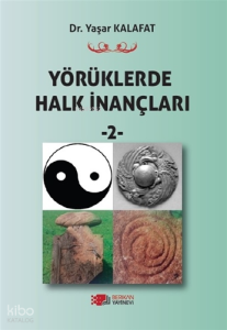 Yörüklerde Halk İnançları 2