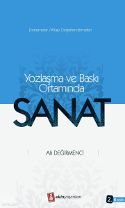 Yozlaşma ve Baskı Ortamında -  Sanat