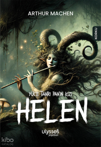 Yüce Tanrı Pan'ın Kızı Helen