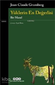 Yüklerin En Değerlisi-Bir Masal
