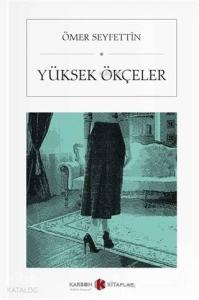Yüksek Ökçeler (Cep Boy)