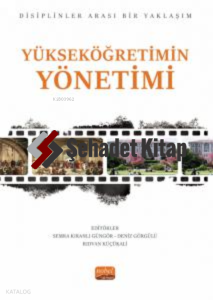 Yükseköğretim Yönetimi;Disiplinler Arası Bir Yaklaşım